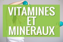 Vitamines et Minéraux